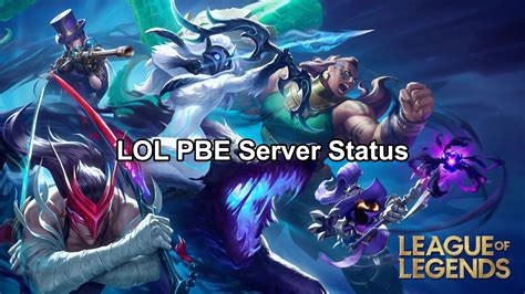 Check LOL PBE Server Status: Is League of Legends。